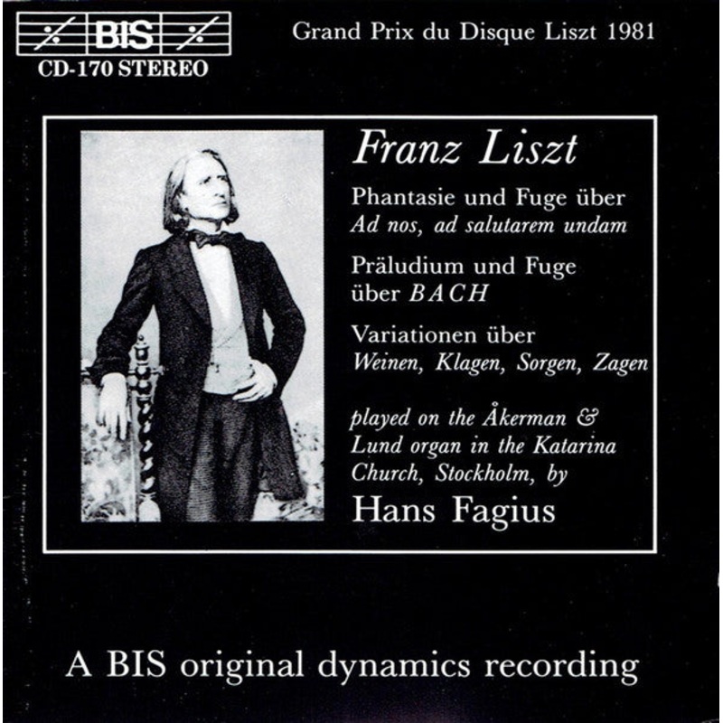 Franz Liszt, Hans Fagius – Phantasie Und Fuge ber Ad Nos, Ad Salutarem Undam / Prludium Und Fuge ber B A C H / Variationen ber Weinen, Klagen, Sorgen, Zagen (CD, RE) (Very Good Plus (VG+))