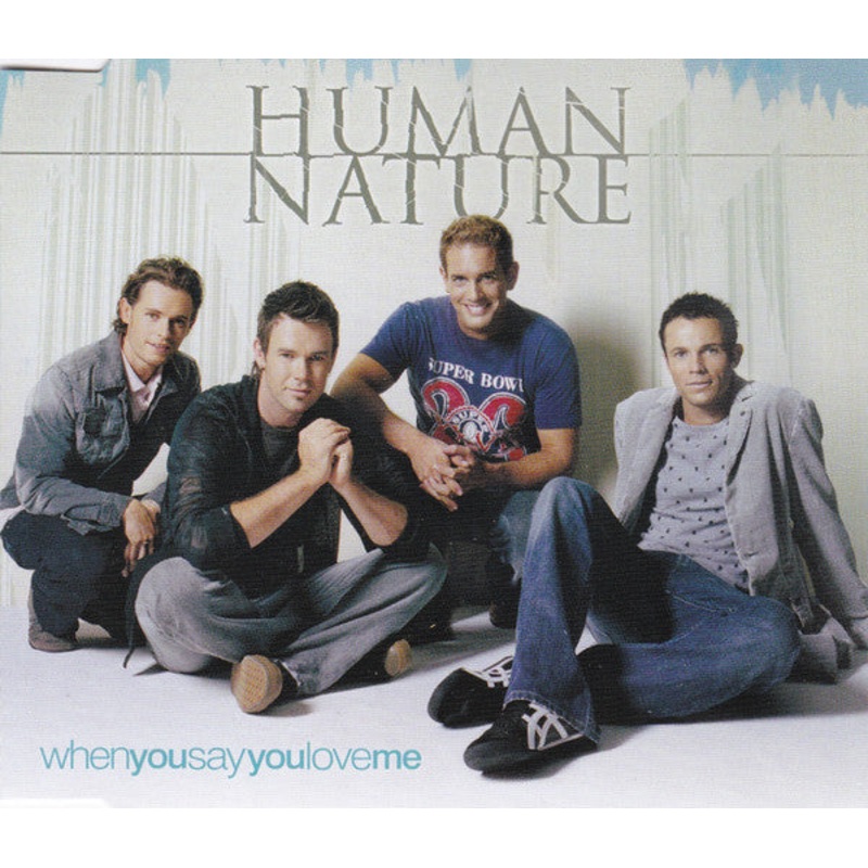 Human Nature – When You Say You Love Me (CD, Single) (Very Good Plus (VG+))