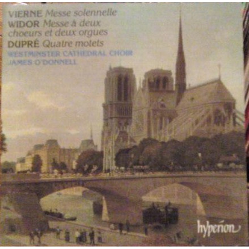 Louis Vierne / Charles-Marie Widor / Marcel Dupr – Westminster Cathedral Choir, James O’Donnell  – Messe Solennelle / Messe  Deux Choeurs Et Deux Orgues / Quatre Motets (CD) (Very Good Plus (VG+))