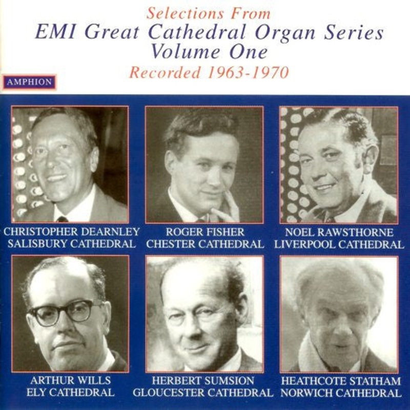 Various – Selections From EMI Great Cathedral Organ Series Volume One Recorded 1963-1970 (CD, Comp, RM) (Very Good Plus (VG+))