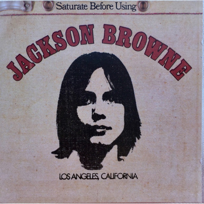 Jackson Browne – Saturate Before Using (CD, Album, RE) (Very Good Plus (VG+))