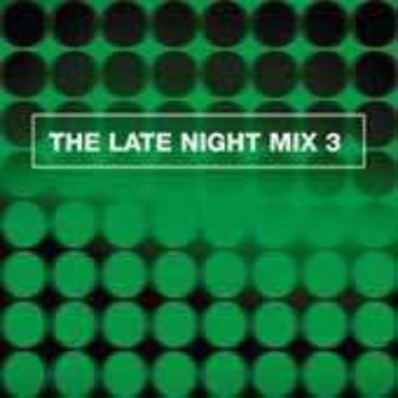 Various – The Late Night Mix 3 (2xCD, Comp, Mixed) (Very Good Plus (VG+))