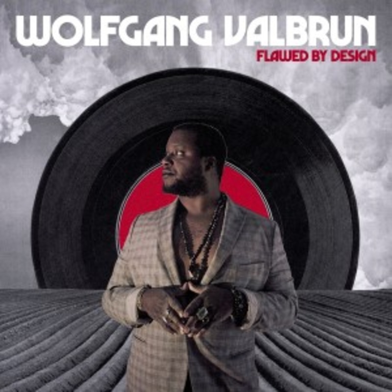 Wolfgang Valbrun – Flawed By Design