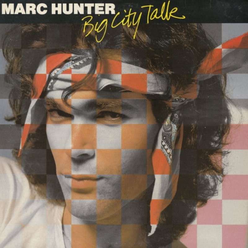 Marc Hunter – Big City Talk (LP, Album) (Very Good Plus (VG+))