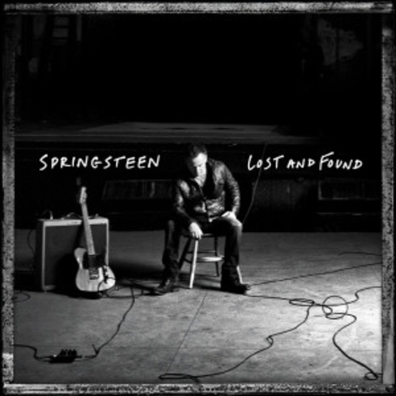 Bruce Springsteen – Lost and Found: Selections From the Lost Albums