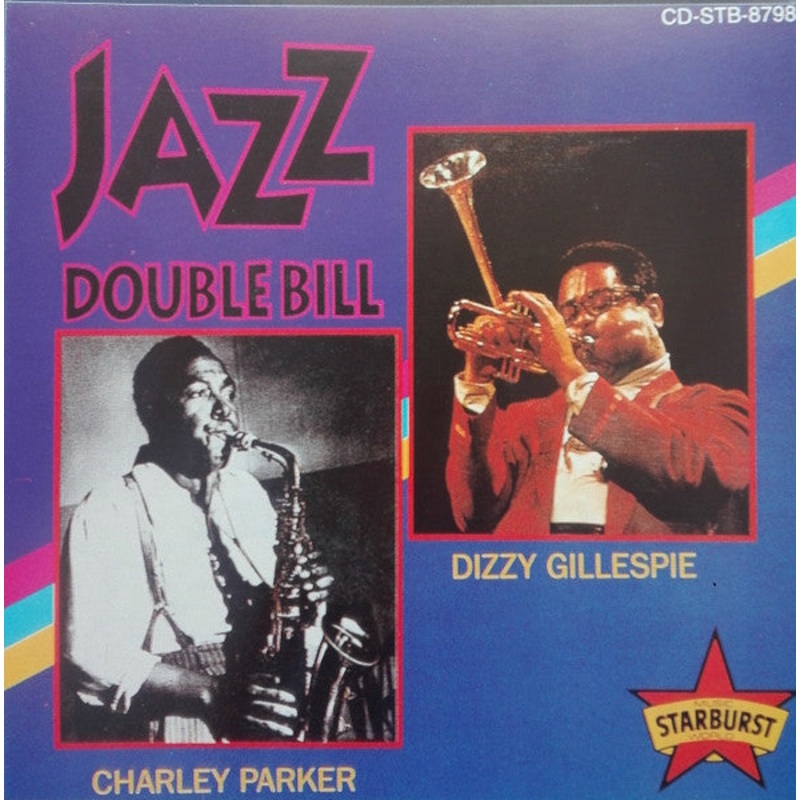 Charley Parker* / Dizzy Gillespie – Jazz Double Bill (CD, Comp) (Very Good Plus (VG+))