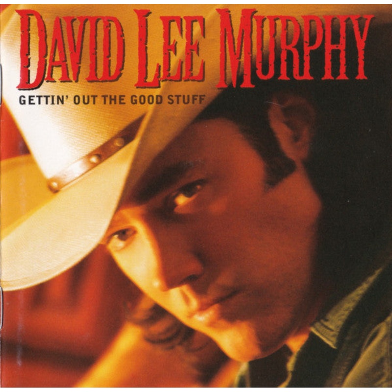 David Lee Murphy – Gettin’ Out The Good Stuff (CD, Album) (Very Good Plus (VG+))