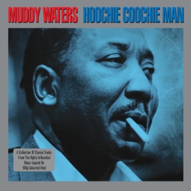 Muddy Waters – Hoochie Coochie Man (Grey Vinyl)