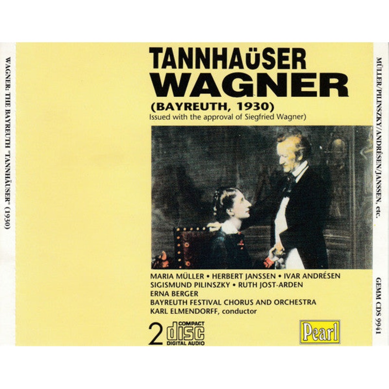 Richard Wagner, Maria Mller, Herbert Janssen , Ivar Andrsen, Zsigmond Pilinszky, Ruth Jost-Arden, Erna Berger, Orchester der Bayreuther Festspiele, Karl Elmendorff – Tannhuser, Bayreuth 1930 (2xCD, Album, Mono, RM) (Very Good Plus (VG+))