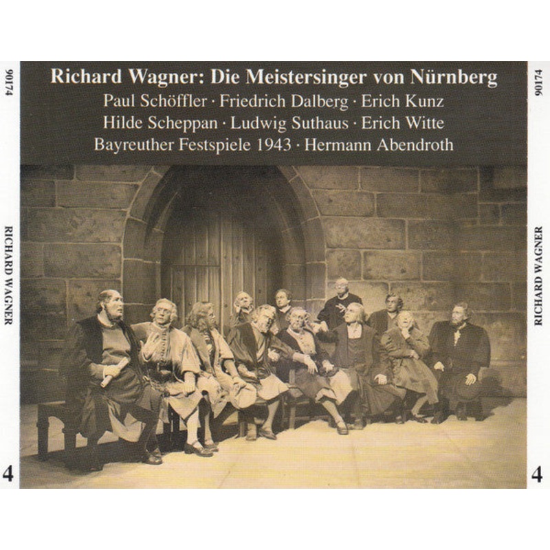 Richard Wagner, Paul Schffler, Friedrich Dalberg, Erich Kunz, Hilde Scheppan, Ludwig Suthaus, Erich Witte, Hermann Abendroth – Die Meistersinger Von Nrnberg, Bayreuther Festspiele 1943 (4xCD) (Very Good Plus (VG+))