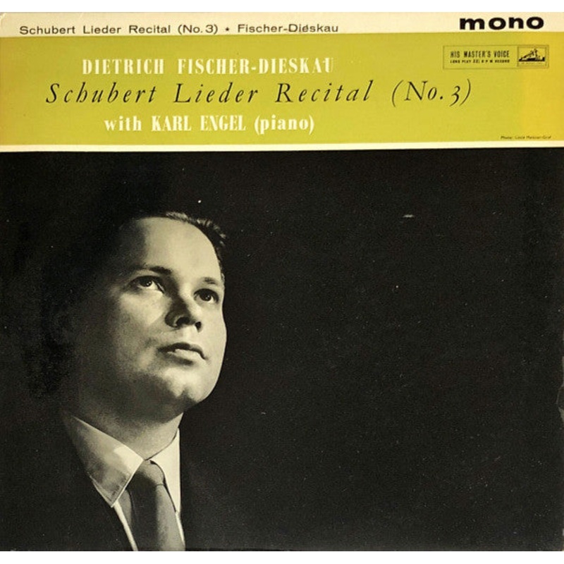 Franz Schubert, Dietrich Fischer-Dieskau With Karl Engel – Schubert Lieder Recital (No. 3) (LP, Album, Mono) (Very Good Plus (VG+))