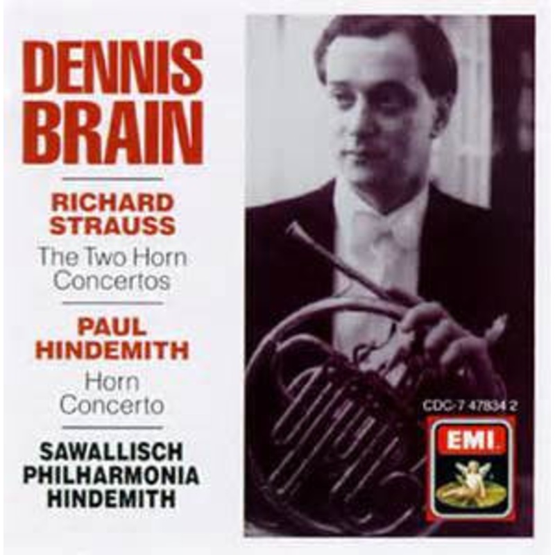 Dennis Brain, Wolfgang Sawallisch, Philharmonia Orchestra  Richard Strauss / Paul Hindemith – The Two Horn Concertos / Horn Concerto (CD, Album, Mono, RE, RM) (Very Good Plus (VG+))