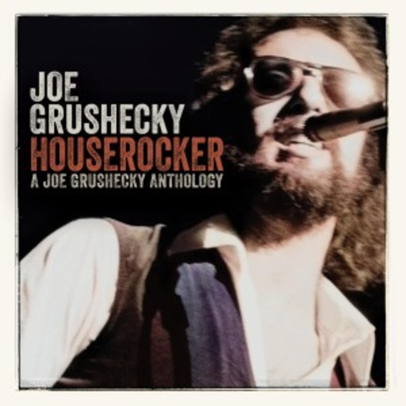 Joe Grushecky – Houserocker: A Joe Grushecky Anthology