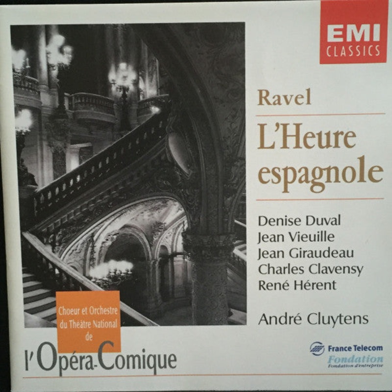 Maurice Ravel, Andr Cluytens, Churs Du Thtre National De L’Opra Comique Et Orchestre Du Thtre National De L’Opra-Comique – L’Heure Espagnole (CD, Album, Mono, RM) (Very Good Plus (VG+))