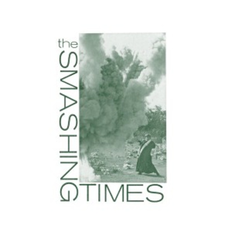 The Smashing Times – Monday, In A Small Dull Town