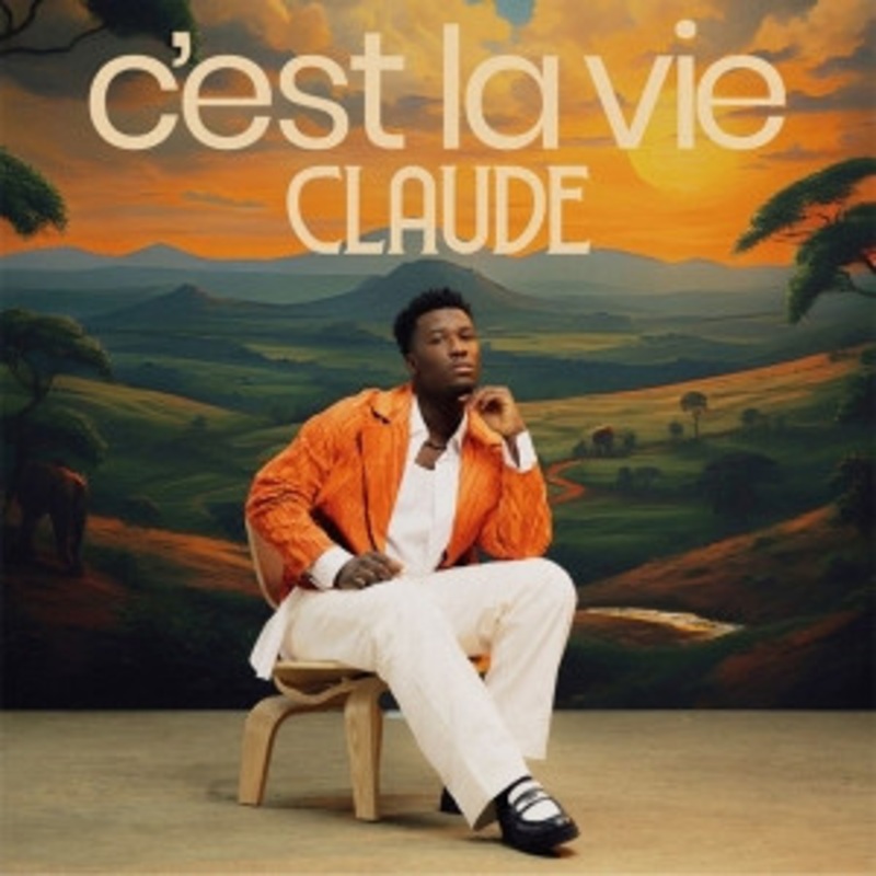Claude – C’est La Vie