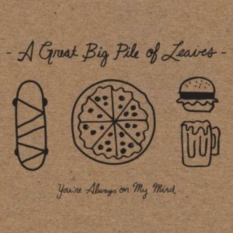 A Great Big Pile of Leaves – You’re Always on My Mind (Splatter Vinyl)