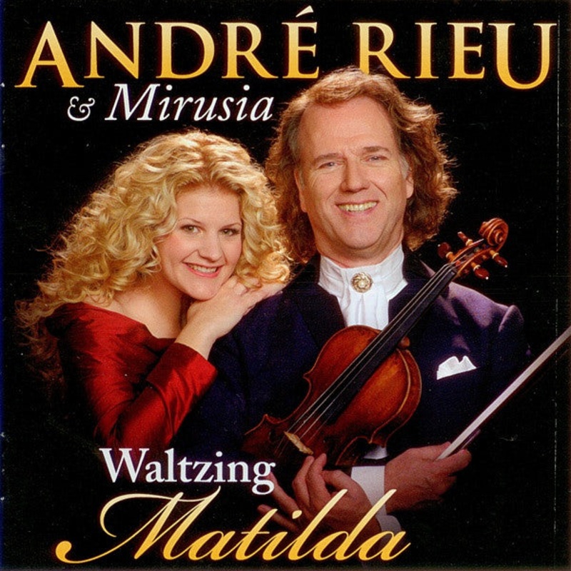 Andr Rieu & Mirusia Louwerse – Waltzing Matilda (CD, Album) (Very Good (VG))