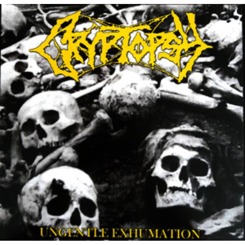 Cryptopsy – Ungentle Exhumation