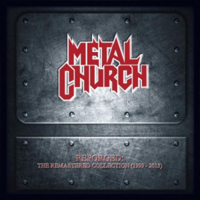 Metal Church – Reforged: The Remastered Collection (1999 – 2013)