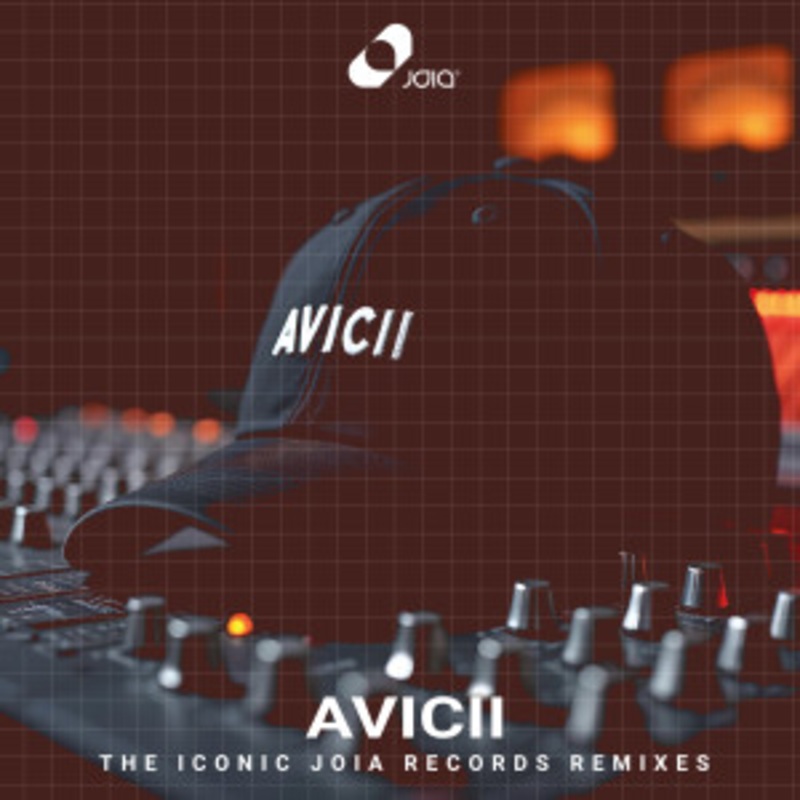 Avicii – The Iconic Joia Records Remixes