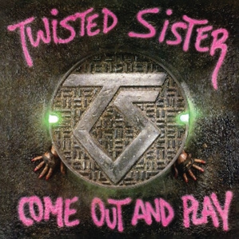 Twisted Sister – Come Out and Play