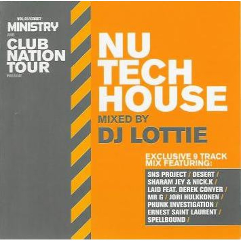 DJ Lottie* – Ministry And Club Nation Tour Present Nu Tech House (CD, Comp, Mixed) (Very Good Plus (VG+))