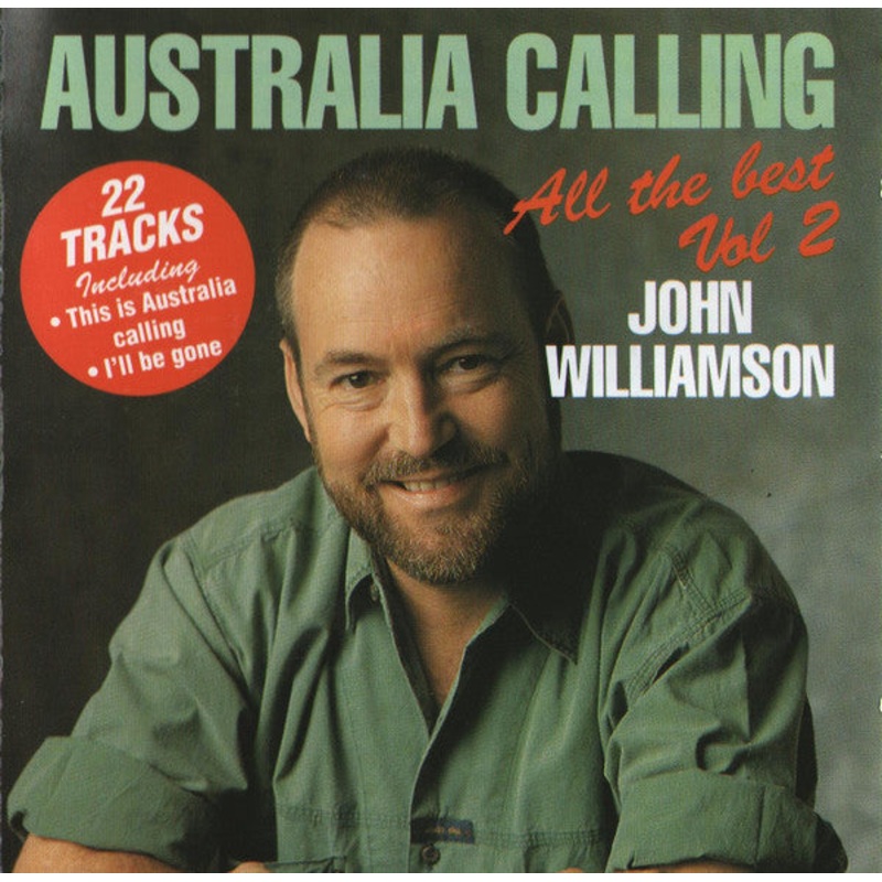 John Williamson – Australia Calling – All The Best Vol 2  (CD, Comp) (Very Good Plus (VG+))