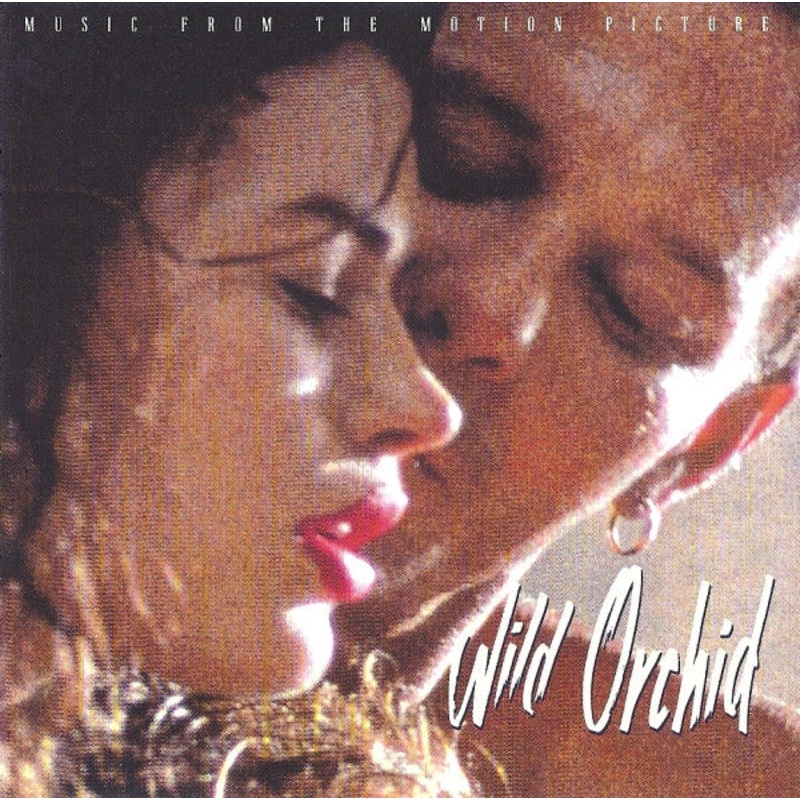 Various – Wild Orchid (Original Motion Picture Soundtrack) (CD, Comp) (Very Good Plus (VG+))
