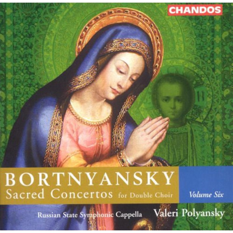 Dimitrij Bortniansky, The Russian State Symphony Cappella, Valery Polyansky – Sacred Concertos. Volume 6, Concertos For Double Choir, Nos 1-10 (CD, Album) (Very Good Plus (VG+))