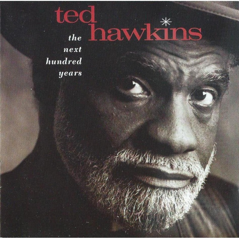Ted Hawkins – The Next Hundred Years (CD, Album) (Very Good (VG))