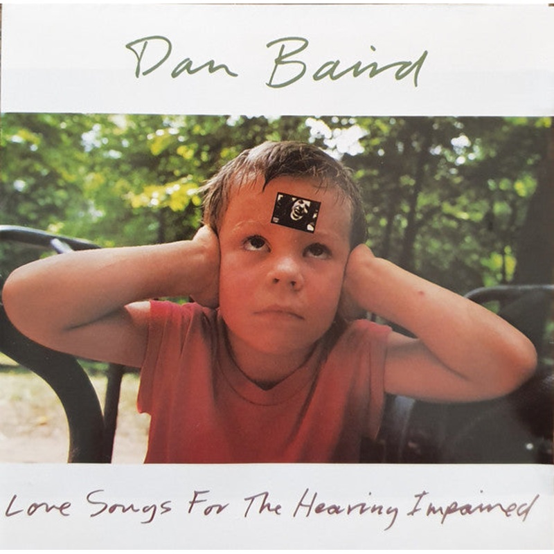 Dan Baird – Love Songs For The Hearing Impaired (CD, Album) (Very Good Plus (VG+))