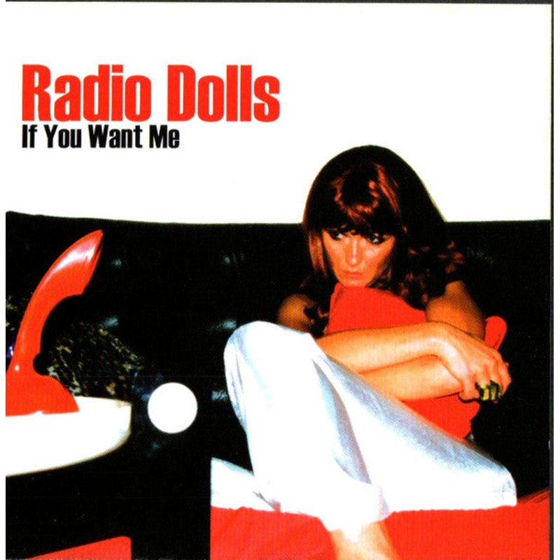 Radio Dolls – If You Want Me (CD, Maxi) (Very Good Plus (VG+))