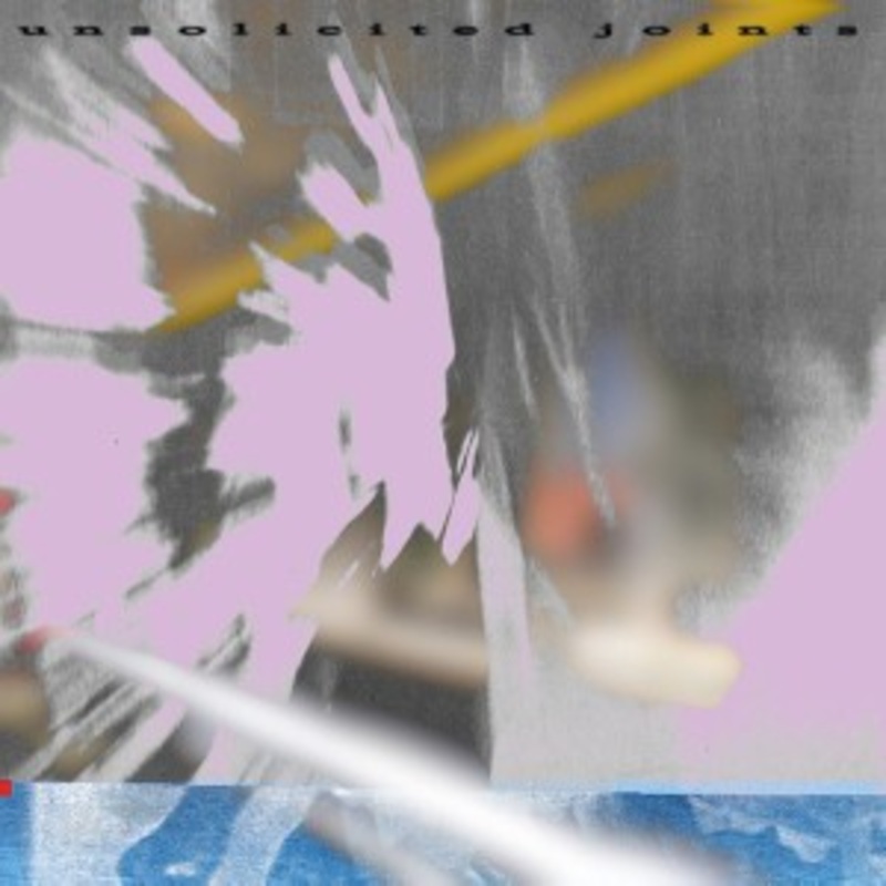 Unsolicited Joints – Unsolicited Joints