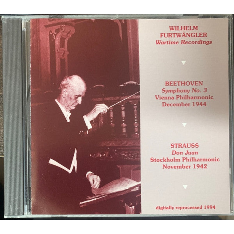 Wilhelm Furtwngler – Beethoven: Symphony No. 3 & Strauss: Don Juan (CD) (Very Good Plus (VG+))