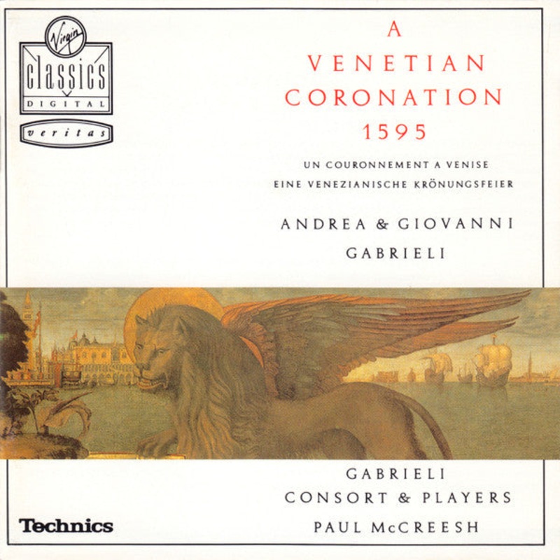 Andrea Gabrieli / Giovanni Gabrieli – Gabrieli Consort, Paul McCreesh – A Venetian Coronation 1595 (CD, Album) (Very Good Plus (VG+))