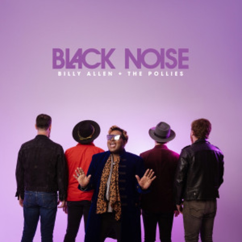 Billy Allen + The Pollies – Black Noise