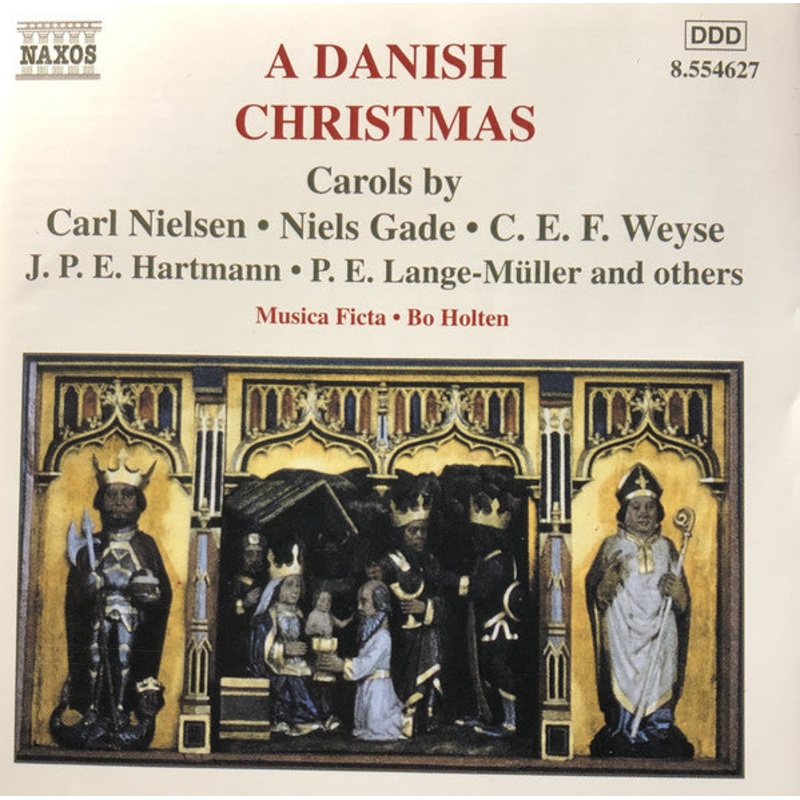Musica Ficta  Bo Holten – A Danish Christmas – Carols By Carl Nielsen  Niels Gade  C. E. F. Weyse  J. P. E. Hartmann  P. E. Lange-Mller And Others (CD) (Very Good Plus (VG+))