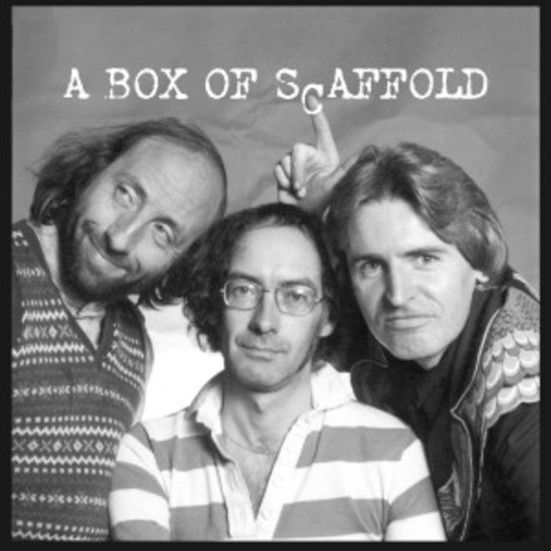 The Scaffold – A Box of Scaffold
