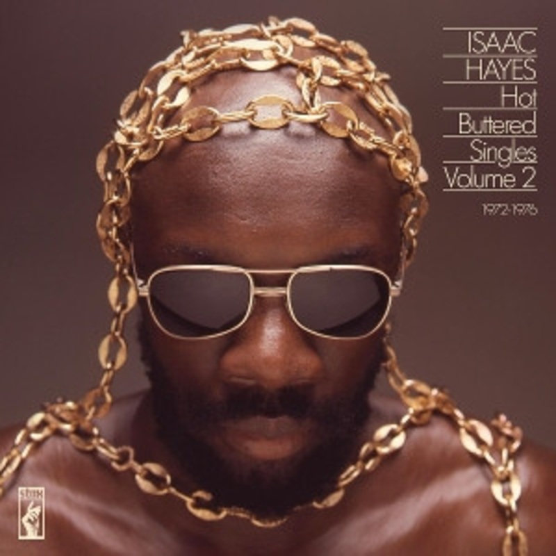 Isaac Hayes – Hot Buttered Singles Volume 2: 1972-1976