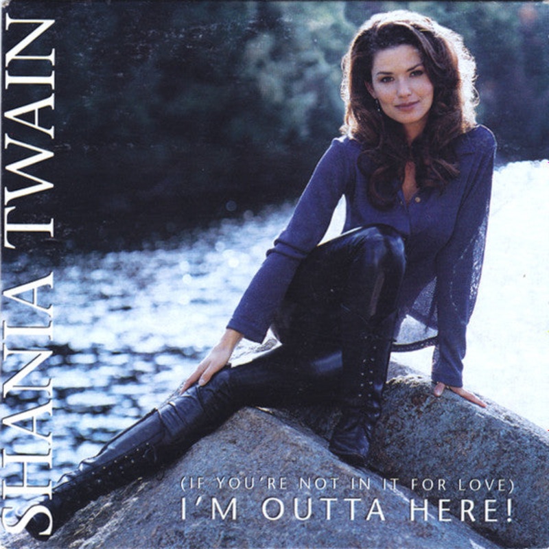 Shania Twain – (If You’re Not In It For Love) I’m Outta Here! (CD, Single, Car) (Very Good (VG))