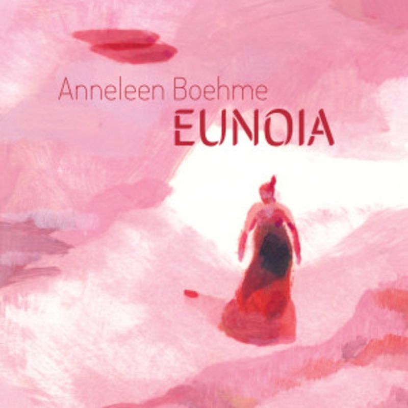 Anneleen Boehme – Eunoia
