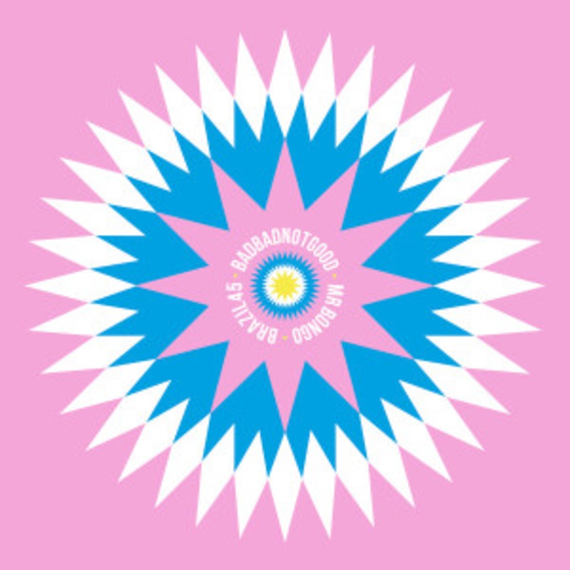 Various – Brazil45: Mr Bongo x BADBADNOTGOOD