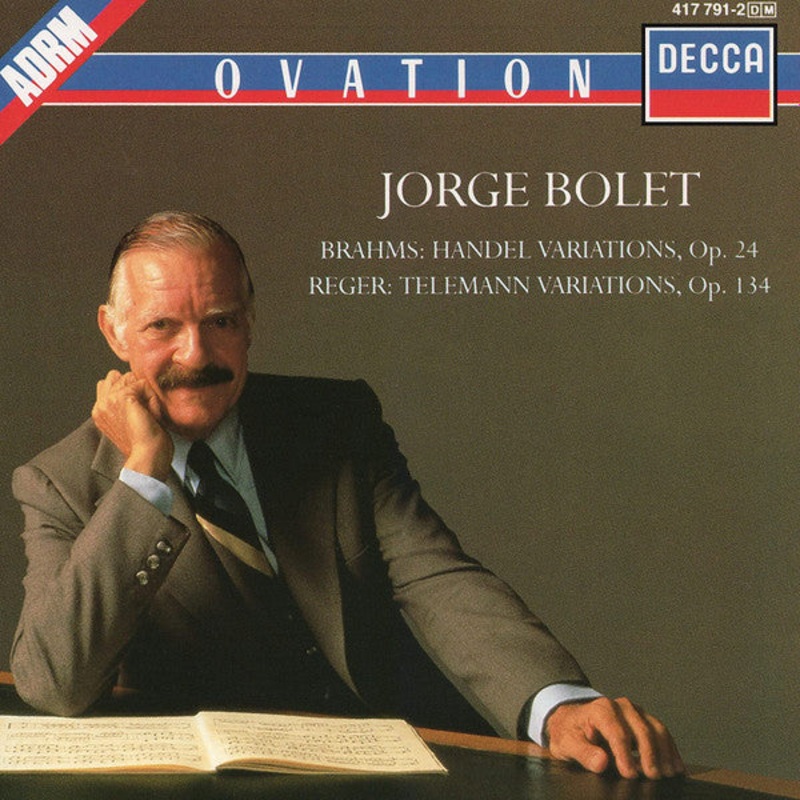 Jorge Bolet, Brahms* / Reger* – Handel Variations, Op. 24 / Telemann Variations, Op. 134 (CD, RM) (Very Good Plus (VG+))