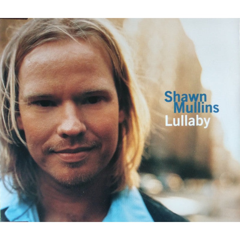Shawn Mullins – Lullaby (CD, Single) (Very Good Plus (VG+))