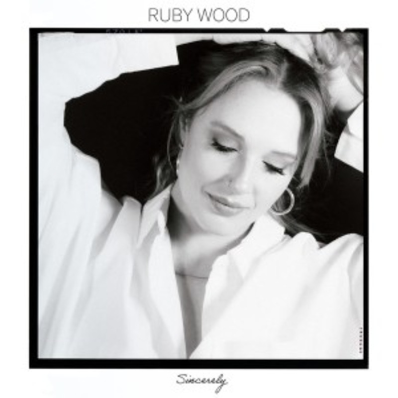 Ruby Wood – Sincerely