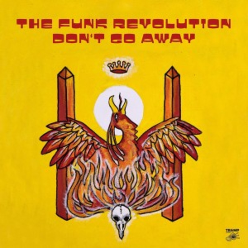 The Funk Revolution – Don’t Go Away