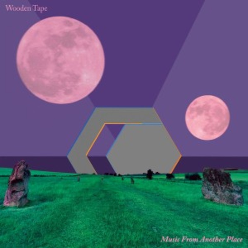 Wooden Tape – Music From Another Place