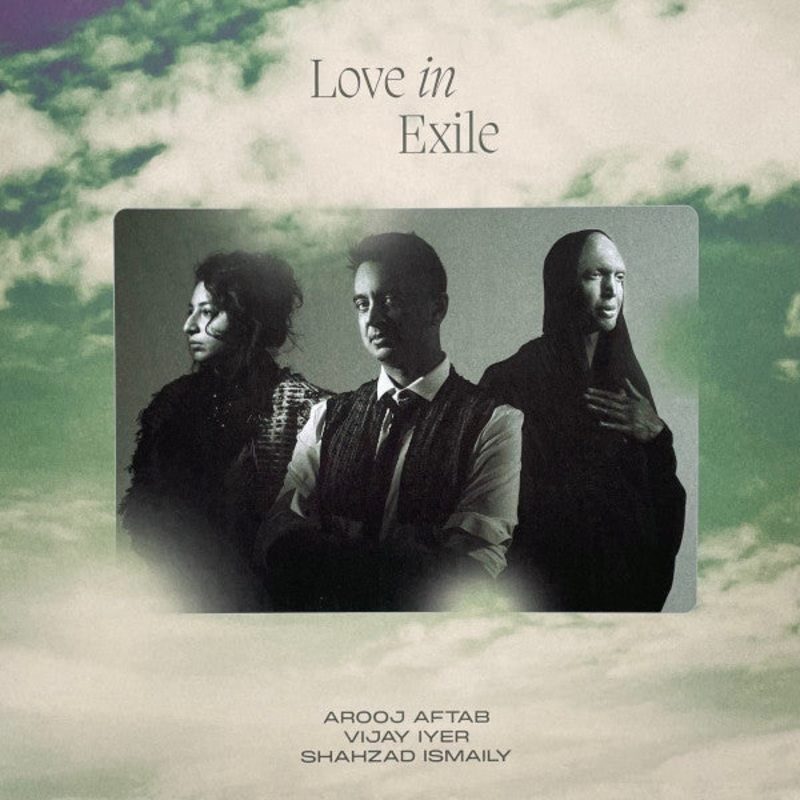 Arooj Aftab, Vijay Iyer, Shahzad Ismaily – Love In Exile (2xLP) (Mint (M))