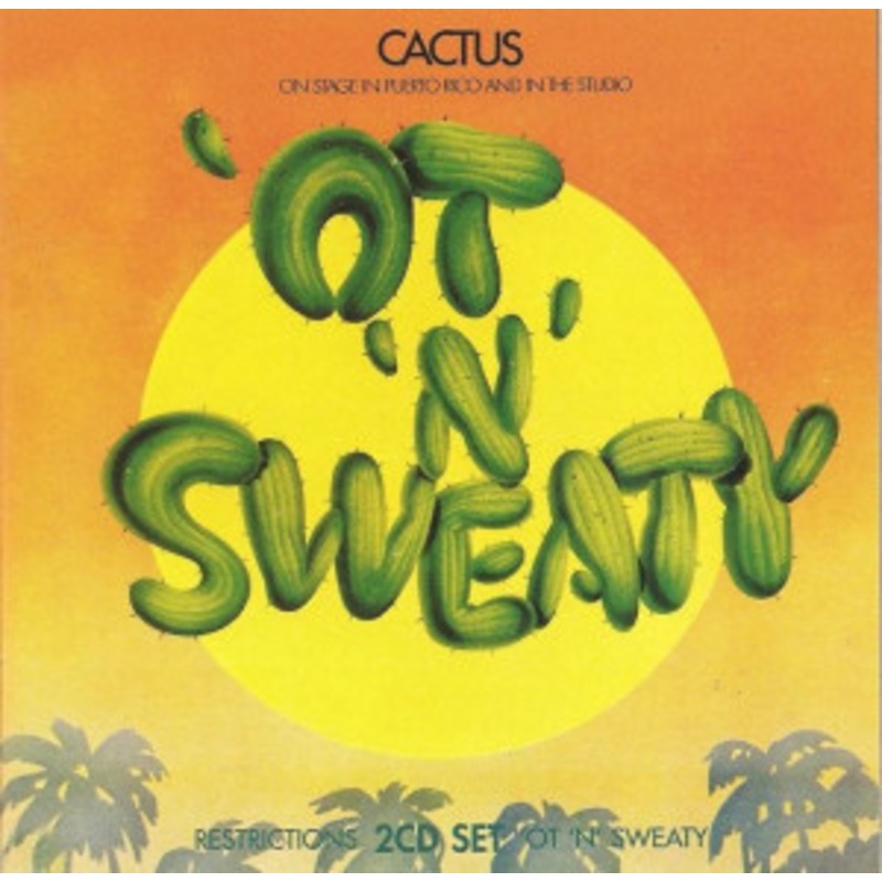 Cactus – Restrictions / Ot N Sweaty